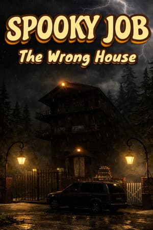 SPOOKY JOB: The wrong house