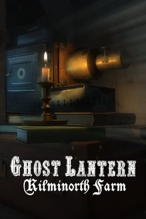Ghost Lantern: Kilminorth Farm