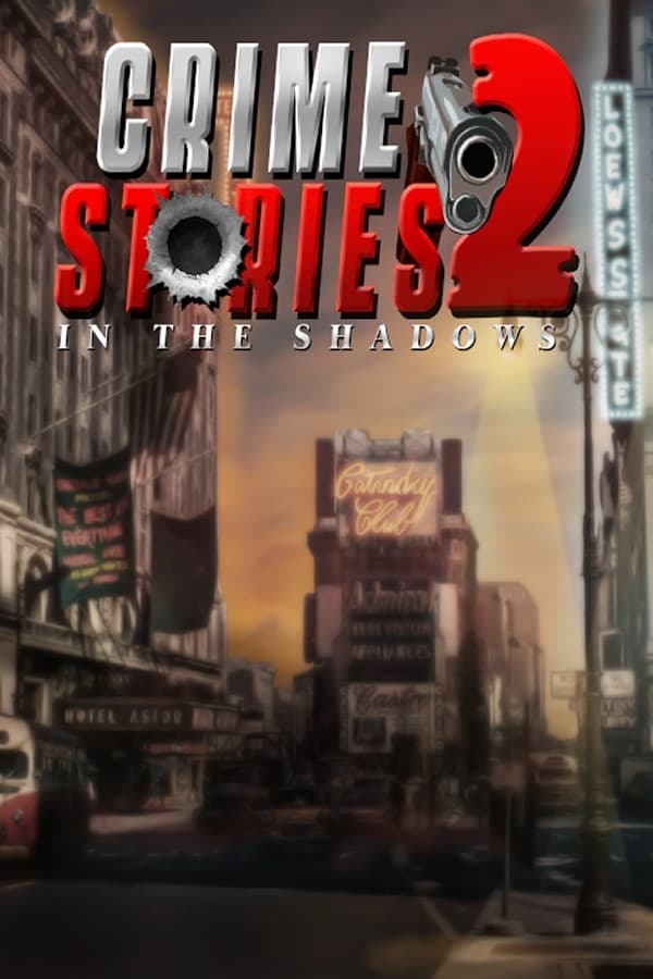 Crime Stories 2: In the Shadows