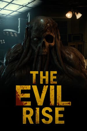 The Evil Rise