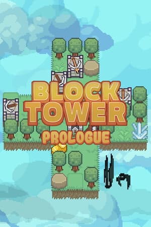 Block Tower: Prologue