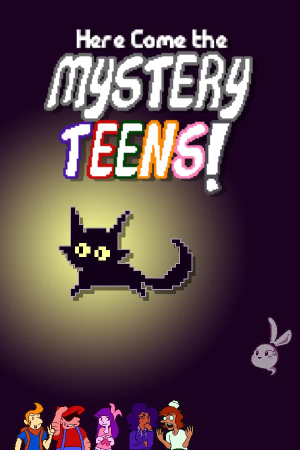 Here Come the Mystery Teens!