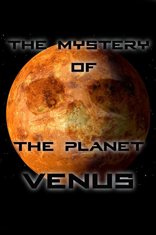The mystery of the planet venus