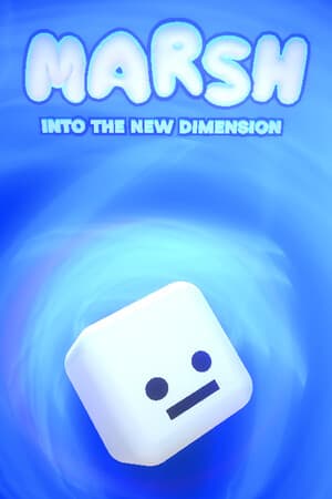 Marsh Into the New Dimension