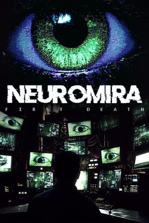 NEUROMIRA: First Death