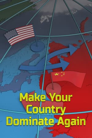 Make Your Country Dominate Again