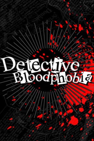 Detective Bloodphobia