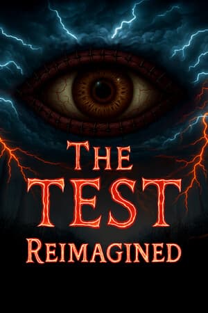 The Test: Reimagined