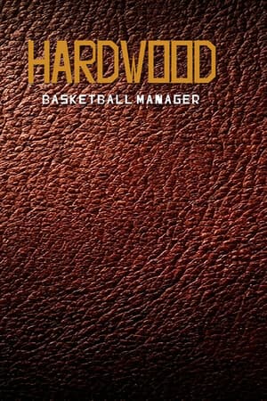 Hardwood Basketball Manager