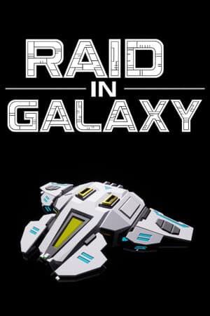 Raid in Galaxy