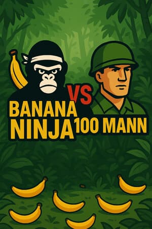 Banana Ninja VS 100 Mann