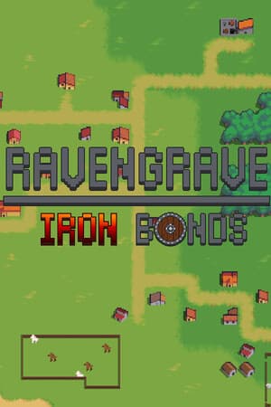 Ravengrave: Iron Bonds
