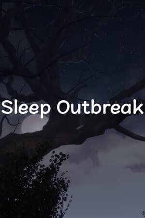 Sleep Outbreak