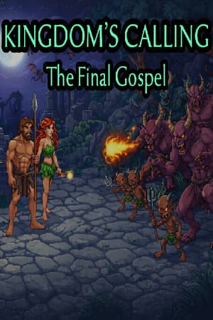 Kingdom's Calling: The Final Gospel