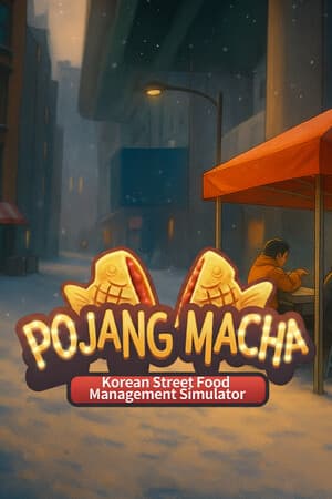 POJANGMACHA : Korean Street Food Management Simulator