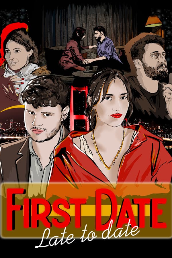 First Date: Late To Date