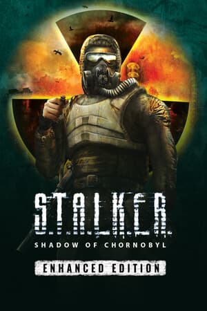 S.T.A.L.K.E.R.: Shadow of Chornobyl - Enhanced Edition