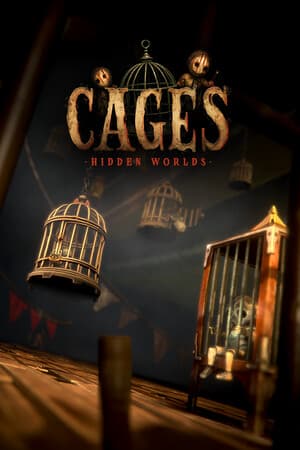 Cages: Hidden Worlds