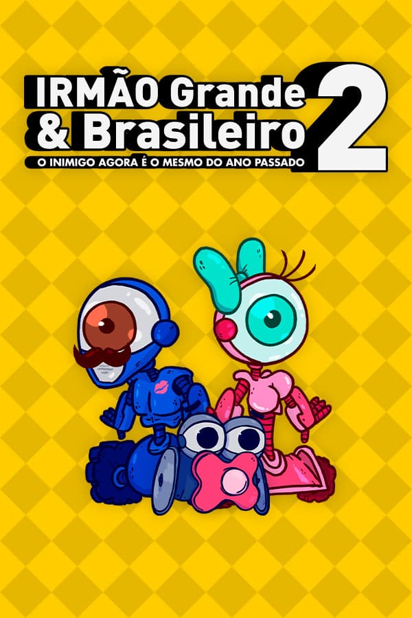 IRMÃO Grande & Brasileiro 2