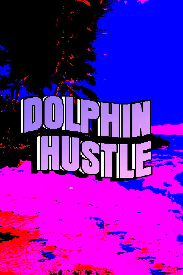 DOLPHIN HUSTLE