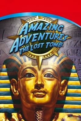 Amazing Adventures: The Lost Tomb