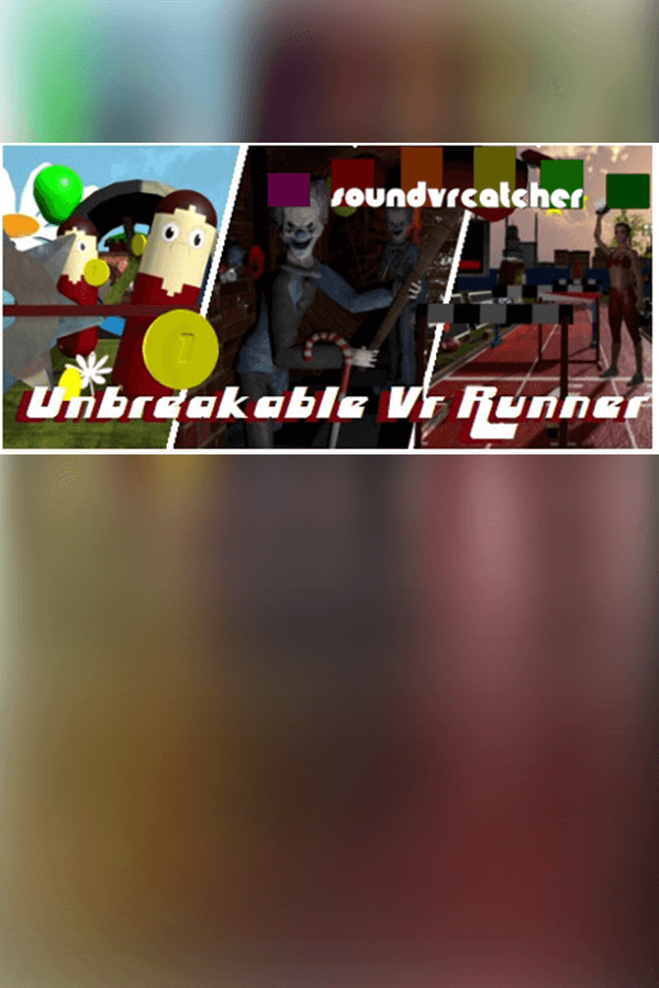 Unbreakable Vr Runner
