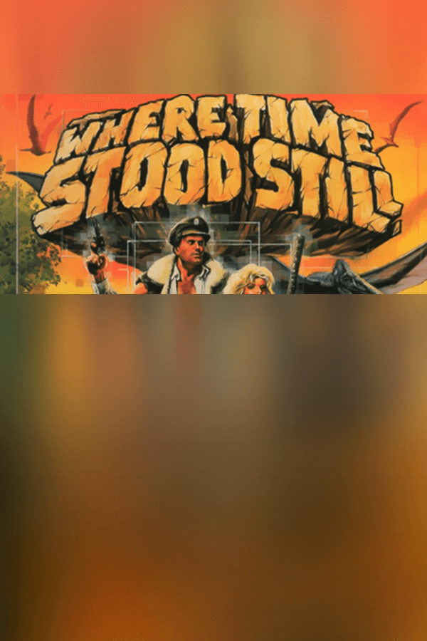 Where Time Stood Still