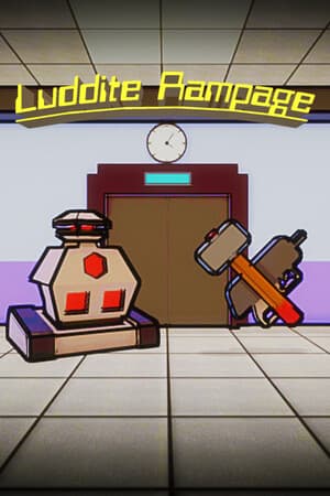 Luddite Rampage