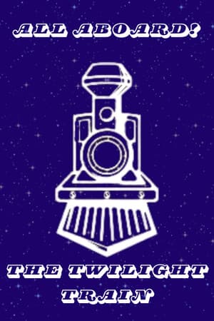 All Aboard! The Twilight Train