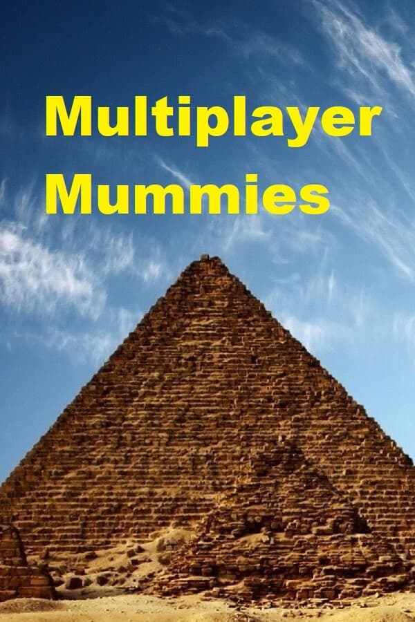 Multiplayer Mummies