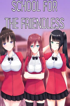 School For The Friendless