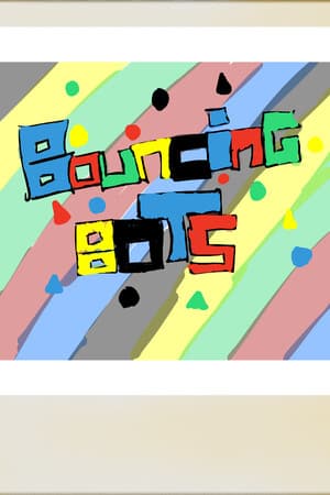 Bouncing Bots