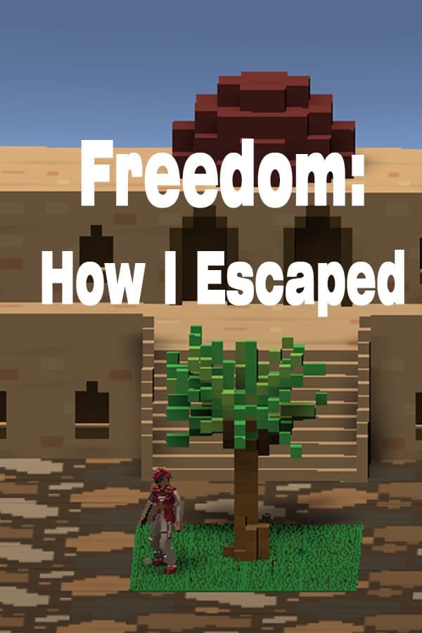 Freedom: How I Escaped