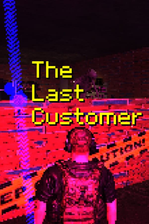 The Last Customer