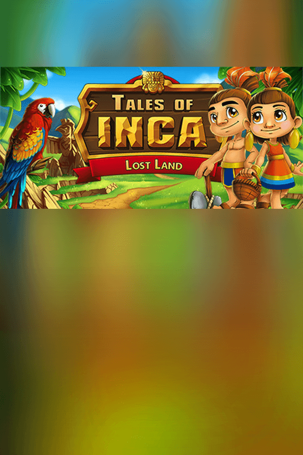 Tales of Inca - Lost Land