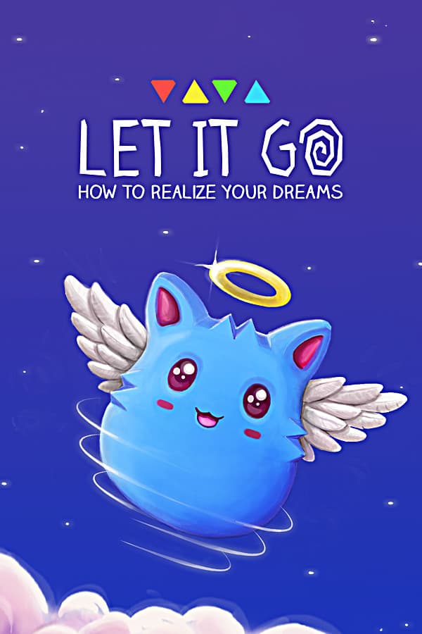 Let It Go - How to realize your dreams