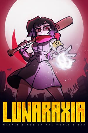 Lunaraxia: Magpie Sings of the World's End