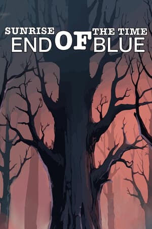 Sunrise Of The Time: End Of Blue