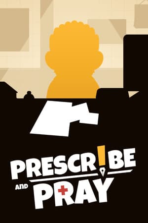 Prescribe and Pray