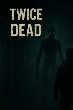 Twice Dead