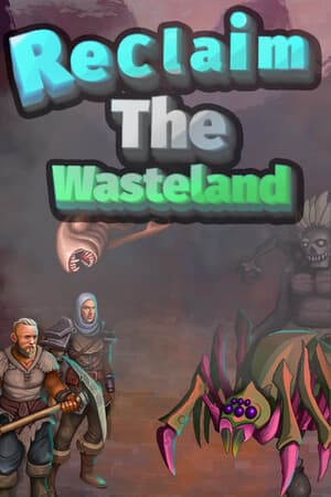 Reclaim The Wasteland