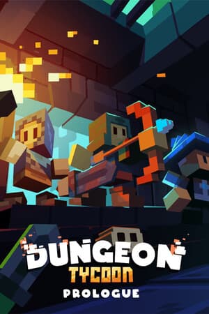 Dungeon Tycoon: Prologue