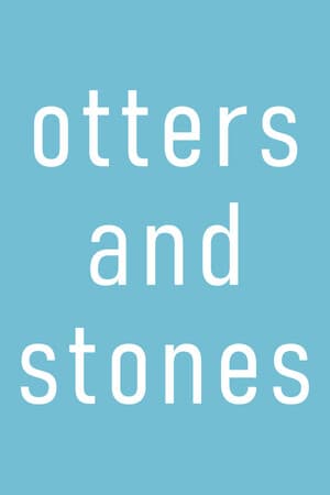 otters and stones