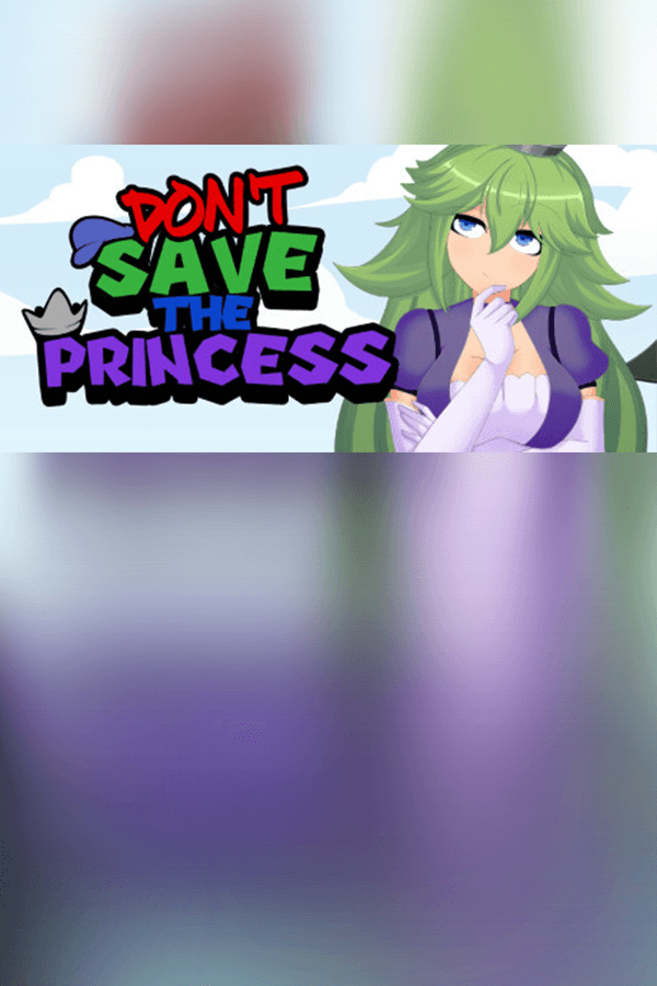 Don't Save the Princess