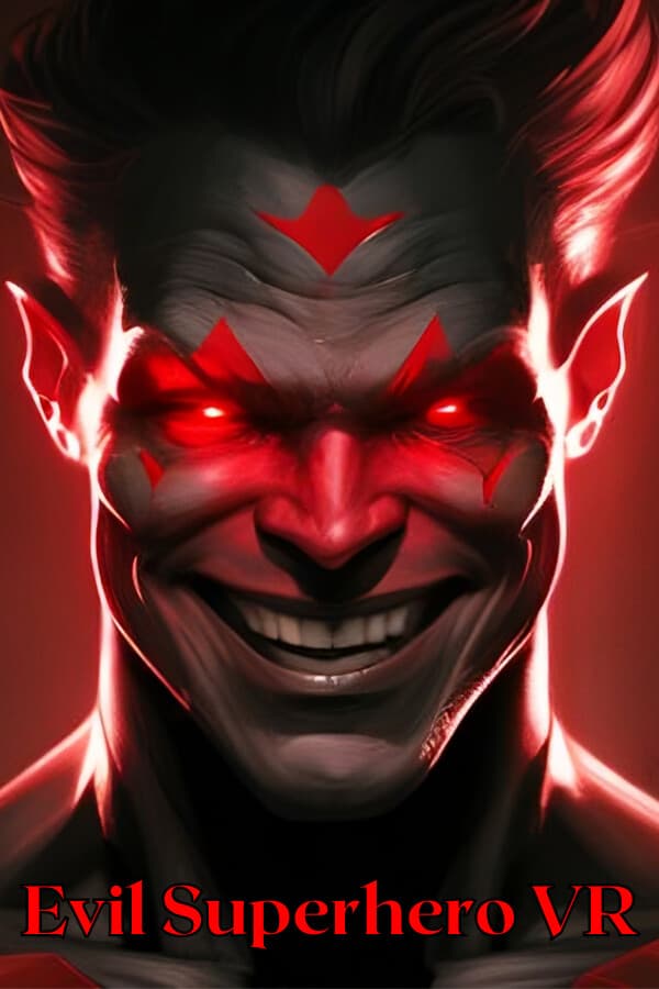 Evil Superhero VR - Superhero Simulator