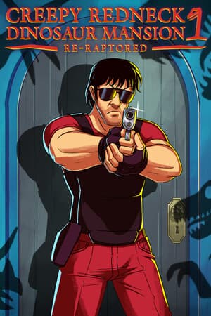 Creepy Redneck Dinosaur Mansion 1 Re-Raptored