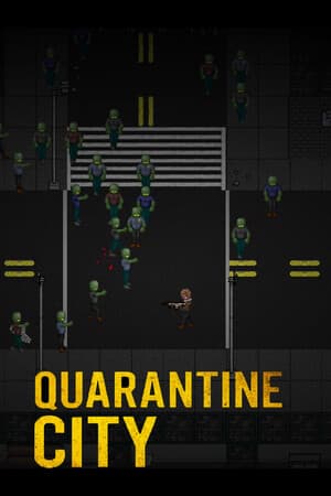 Quarantine City