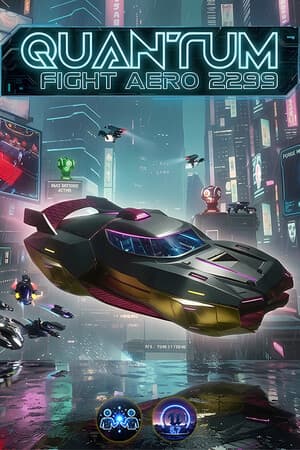 Quantum Fight : Aero 2299