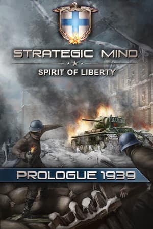 Strategic Mind: Spirit of Liberty - Prologue 1939