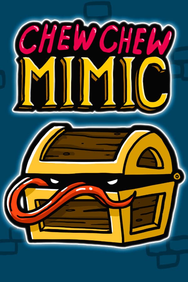 Chew Chew Mimic